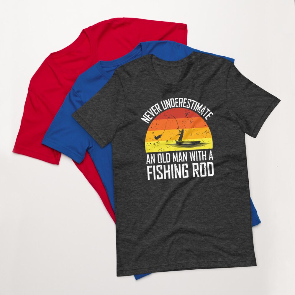 Never Underestimate An Old Man With A Fishing Rod Short-Sleeve Unisex T-Shirt - Image 8