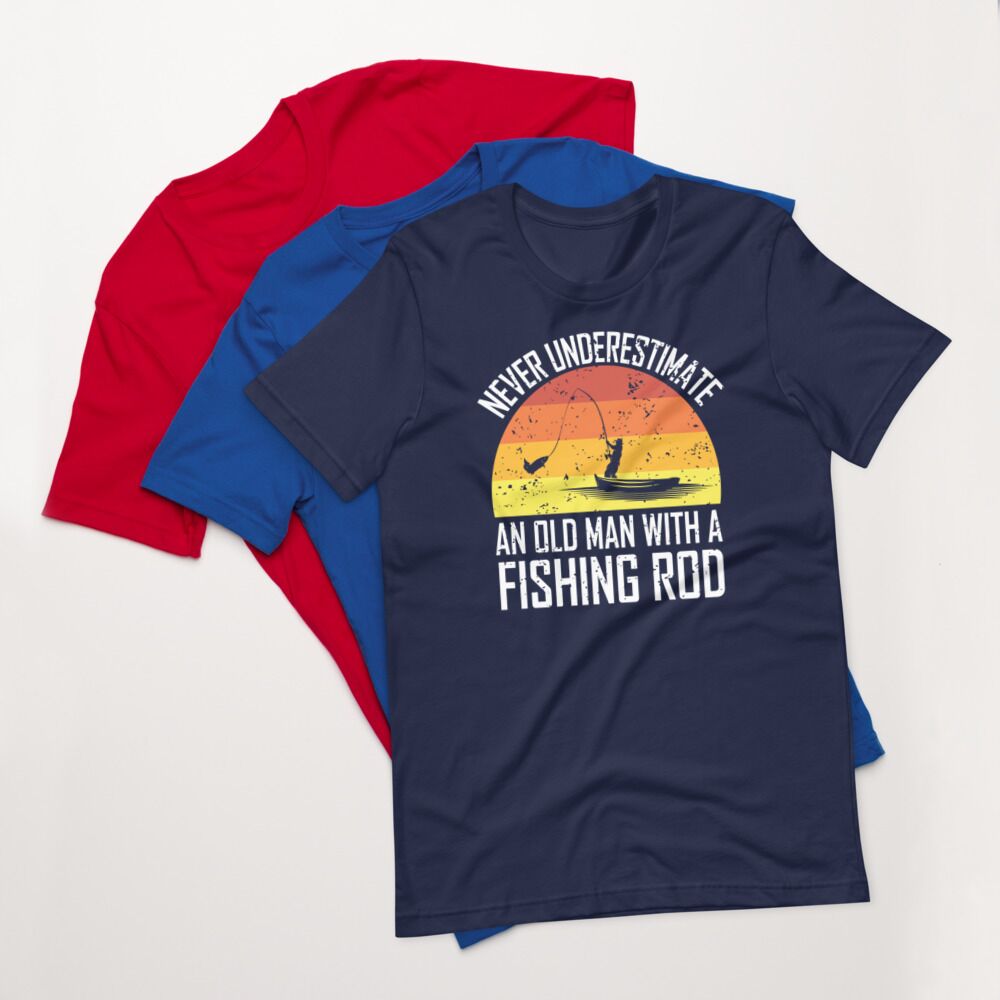 Never Underestimate An Old Man With A Fishing Rod Short-Sleeve Unisex T-Shirt - Image 3