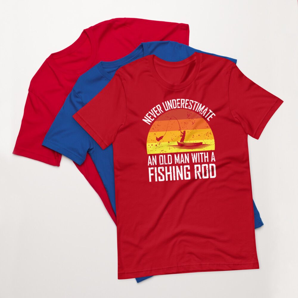 Never Underestimate An Old Man With A Fishing Rod Short-Sleeve Unisex T-Shirt - Image 5