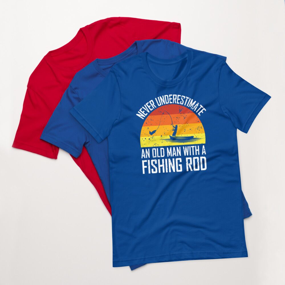 Never Underestimate An Old Man With A Fishing Rod Short-Sleeve Unisex T-Shirt - Image 7