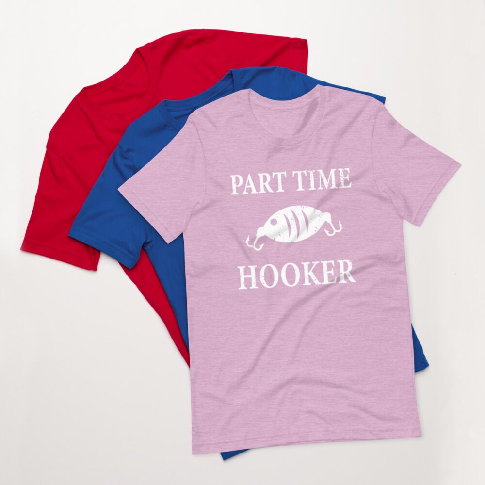 Fishing Design - Part Time Hooker - Fisherman Short-Sleeve Unisex T-Shirt - Image 2